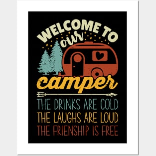 Welcome To Our Camper Posters and Art